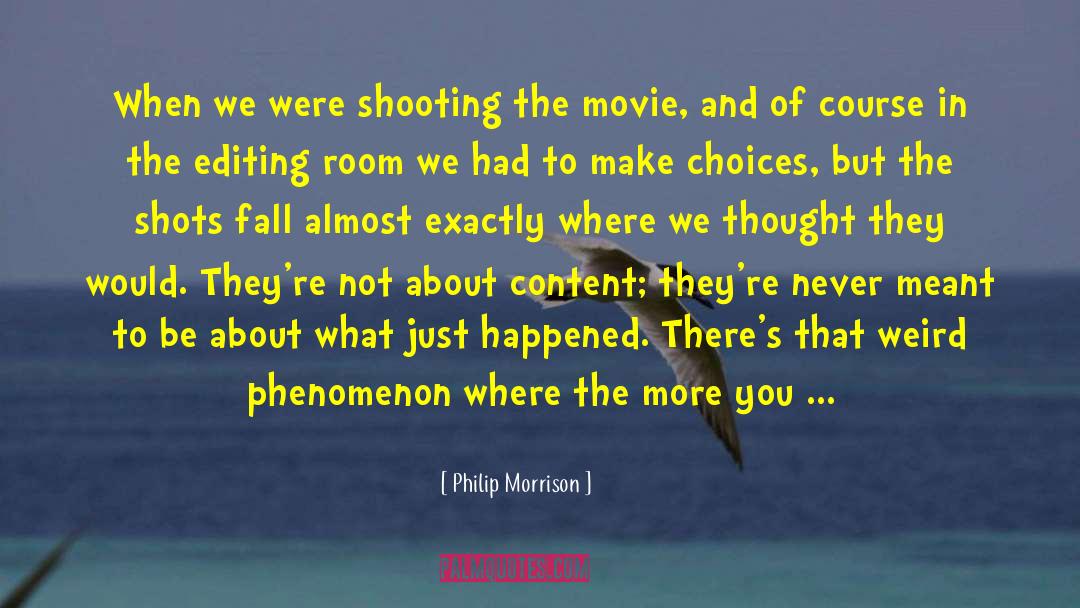 The Mind Movie quotes by Philip Morrison