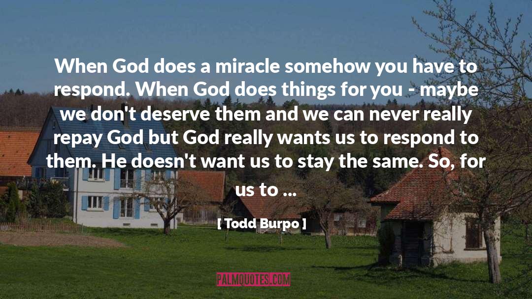 The Miracle Inspector quotes by Todd Burpo
