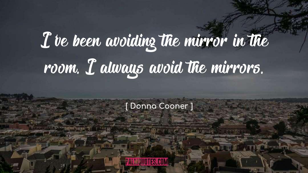 The Mirror King quotes by Donna Cooner