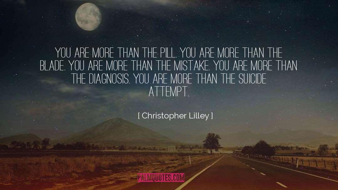 The Mistake quotes by Christopher Lilley
