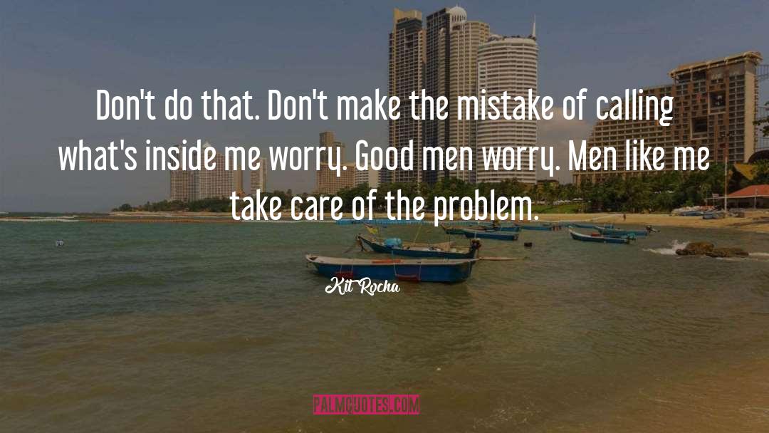 The Mistake quotes by Kit Rocha