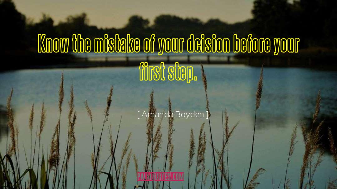 The Mistake quotes by Amanda Boyden