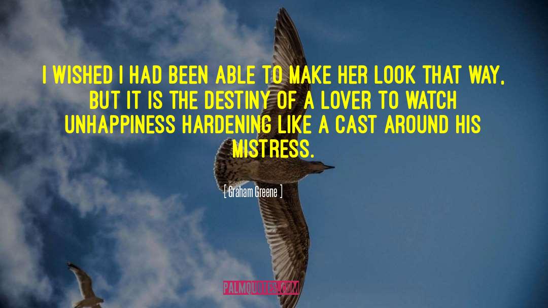 The Mistress Of Tall Acre quotes by Graham Greene