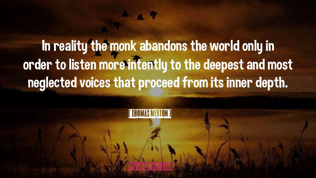 The Monk quotes by Thomas Merton