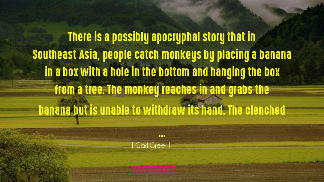 The Monkeys quotes by Carl Greer