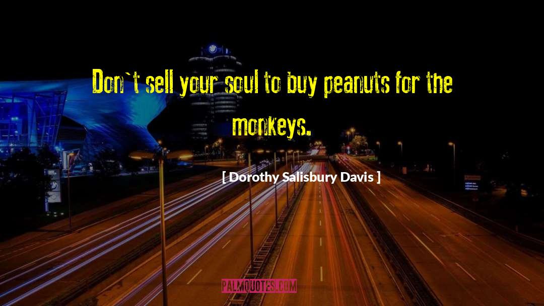The Monkeys quotes by Dorothy Salisbury Davis