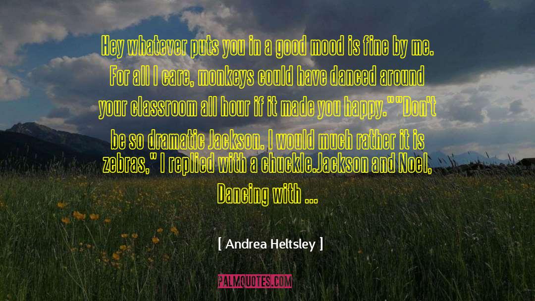 The Monkeys quotes by Andrea Heltsley