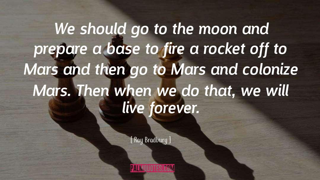 The Moon And More quotes by Ray Bradbury