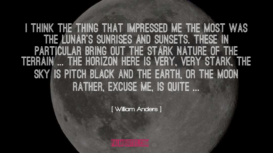 The Moon Is A Harsh Mistress quotes by William Anders