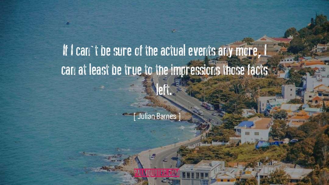 The More I Love quotes by Julian Barnes