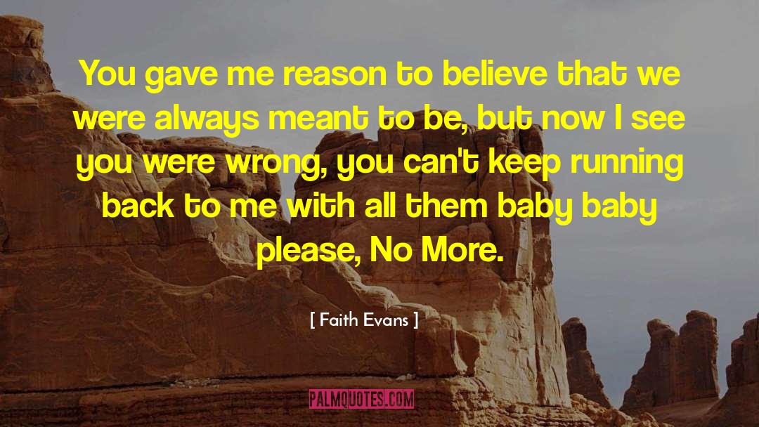 The More I Love quotes by Faith Evans