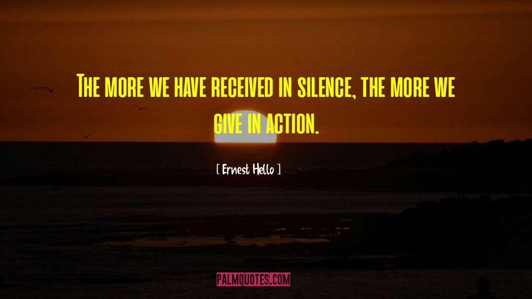 The More We Give quotes by Ernest Hello