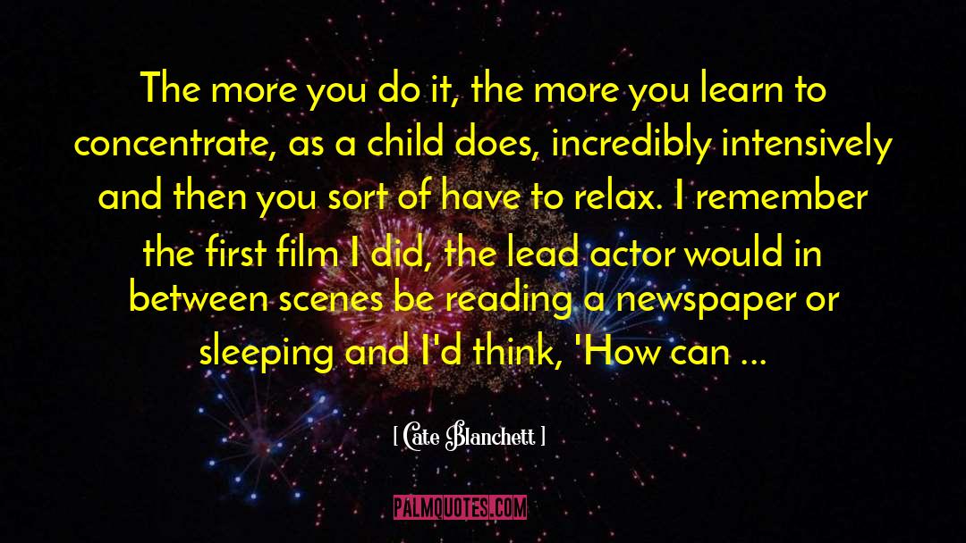 The More You Learn quotes by Cate Blanchett