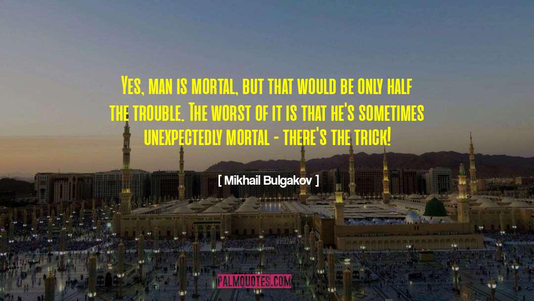 The Mortal Instruments quotes by Mikhail Bulgakov