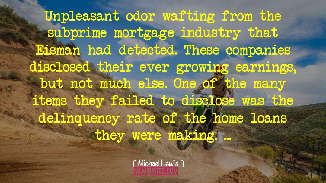 The Mortgage Industry quotes by Michael Lewis
