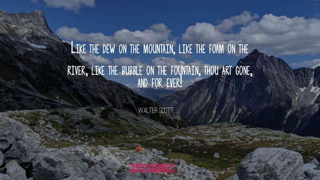 The Mountain quotes by Walter Scott