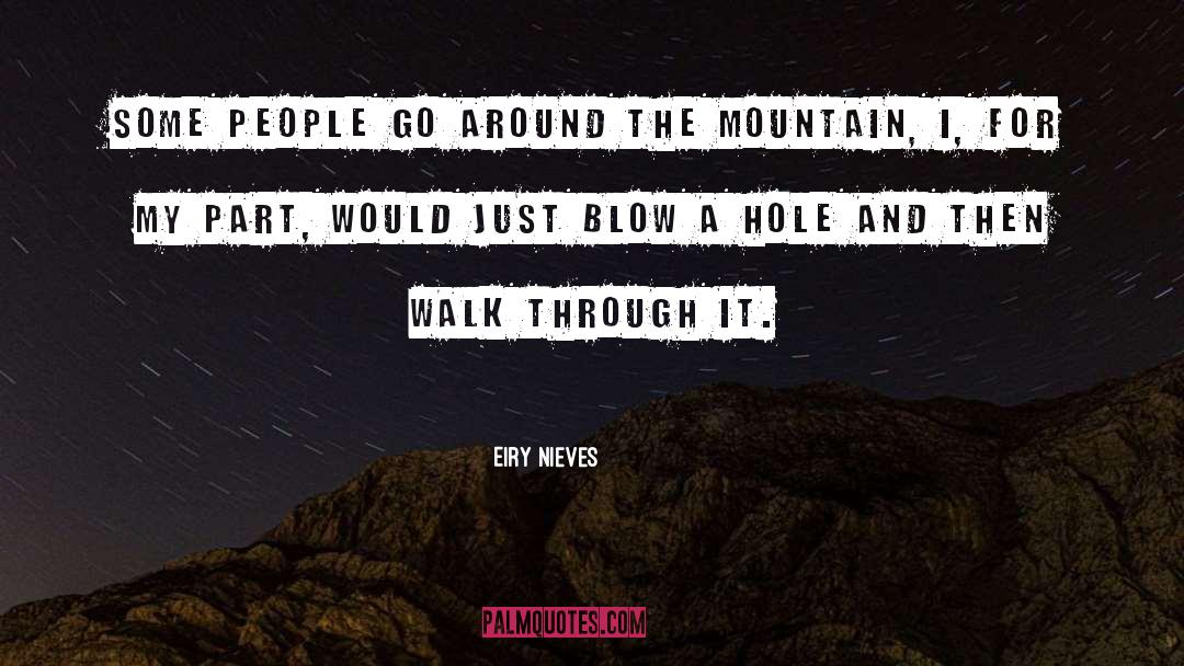 The Mountain quotes by Eiry Nieves