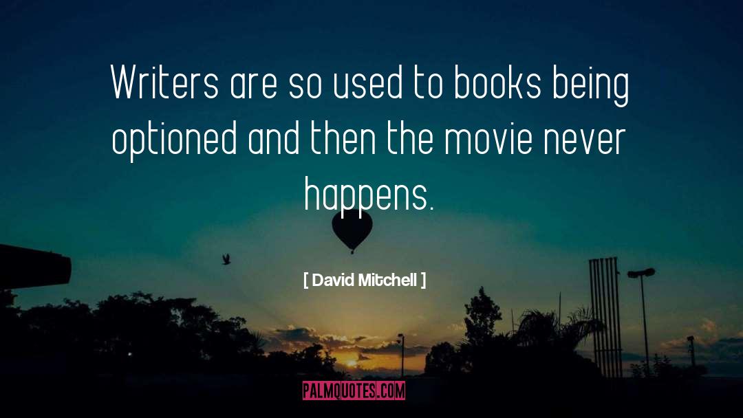 The Movie quotes by David Mitchell