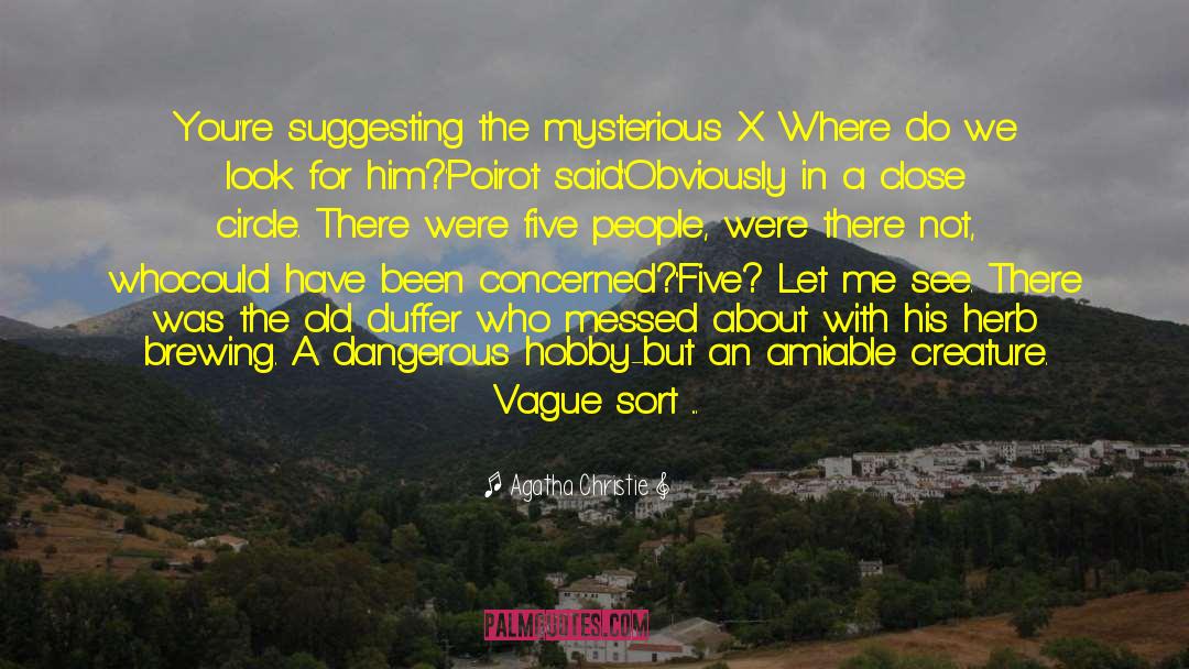 The Mysterious Stranger quotes by Agatha Christie