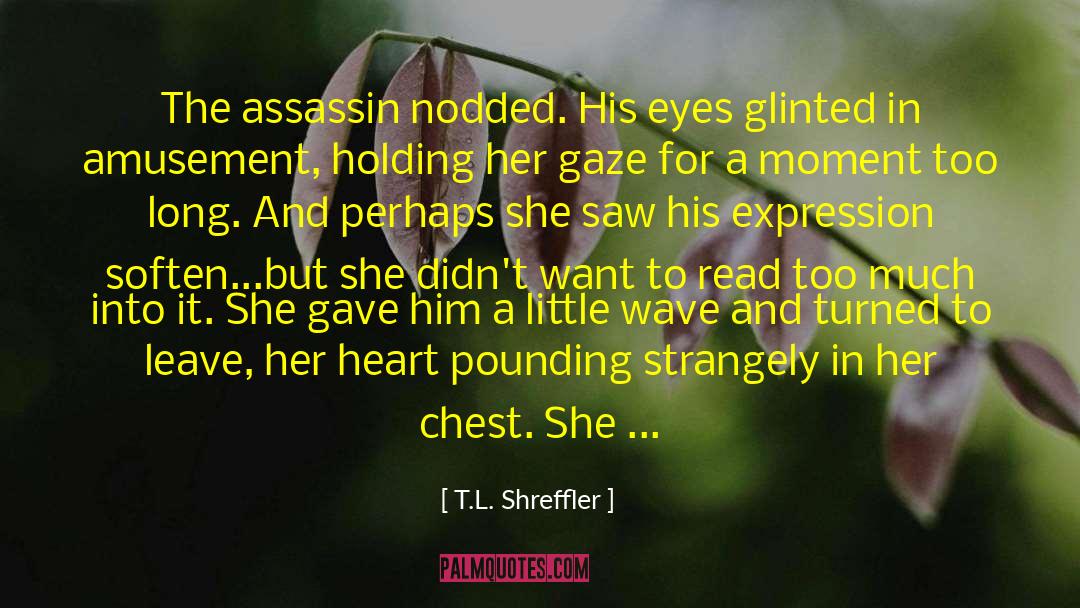 The Named quotes by T.L. Shreffler