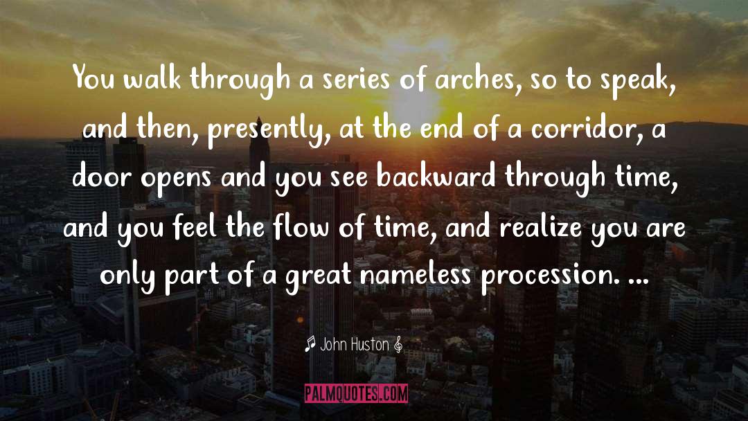 The Nameless City quotes by John Huston