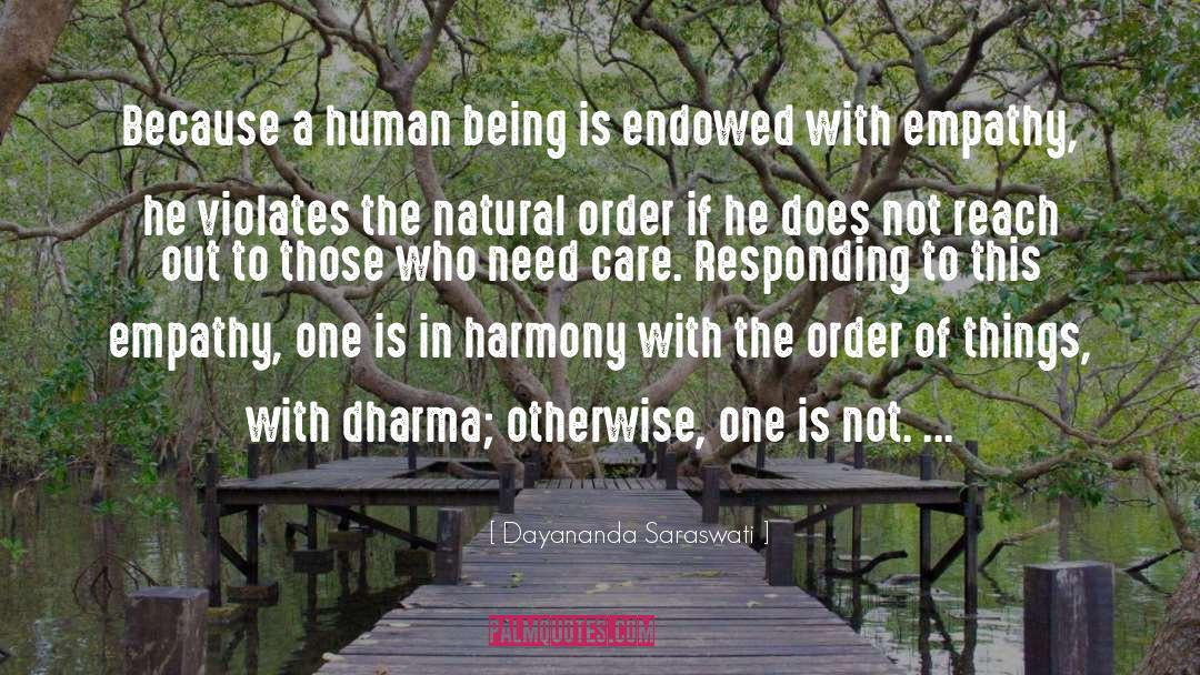 The Natural Order Of Things quotes by Dayananda Saraswati