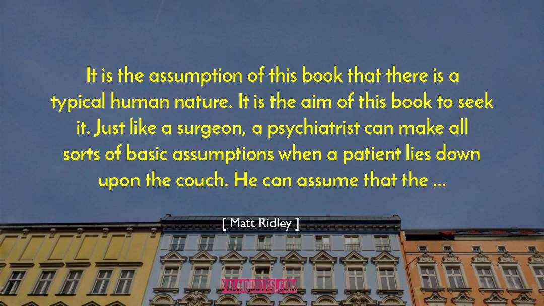 The Nature Of A Person quotes by Matt Ridley
