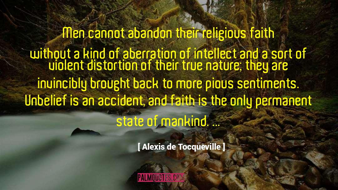 The Nature Of A Person quotes by Alexis De Tocqueville