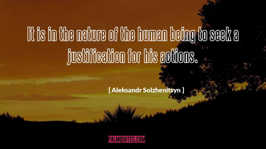 The Nature Of The Human quotes by Aleksandr Solzhenitsyn