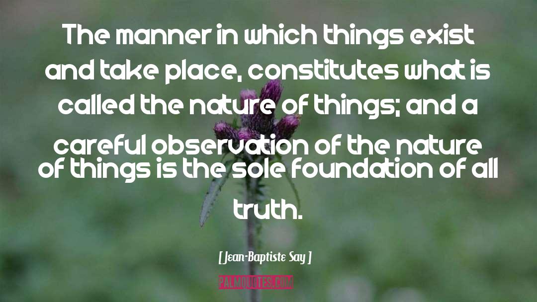 The Nature Of Things quotes by Jean-Baptiste Say