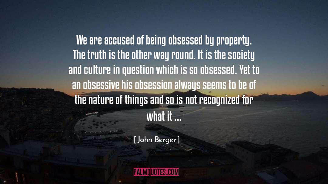 The Nature Of Things quotes by John Berger