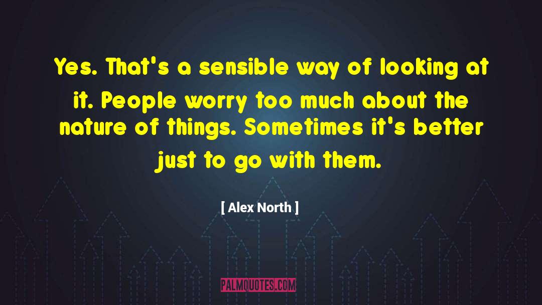 The Nature Of Things quotes by Alex North