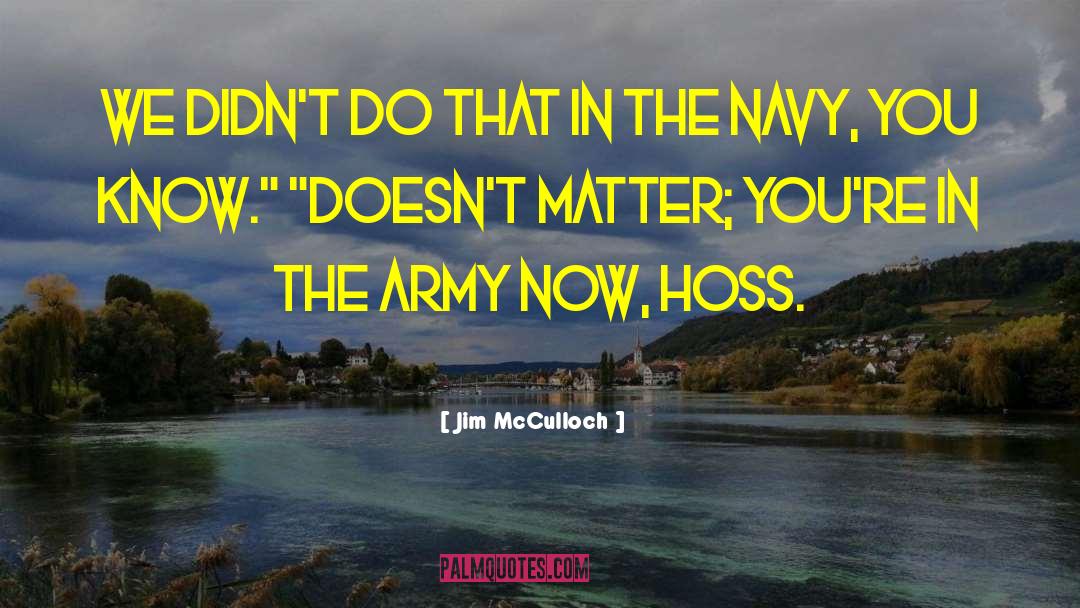 The Navy quotes by Jim McCulloch