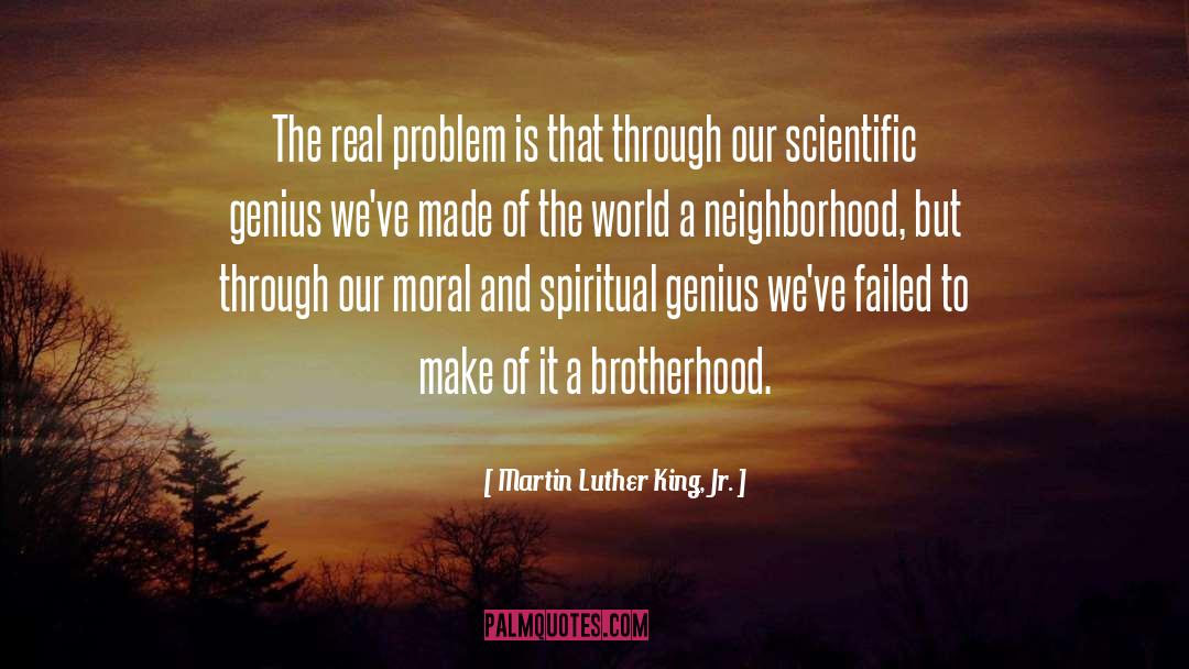 The Neighborhood Of Make Believe quotes by Martin Luther King, Jr.