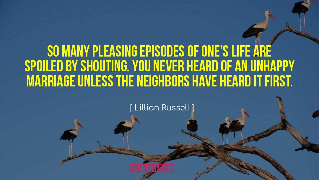 The Neighbors quotes by Lillian Russell