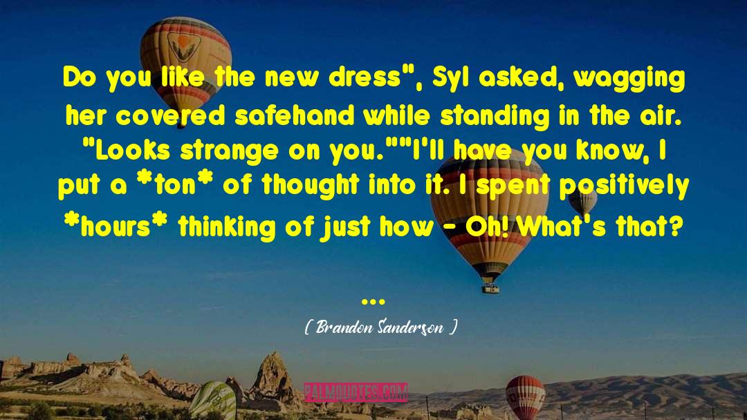 The New Dress quotes by Brandon Sanderson