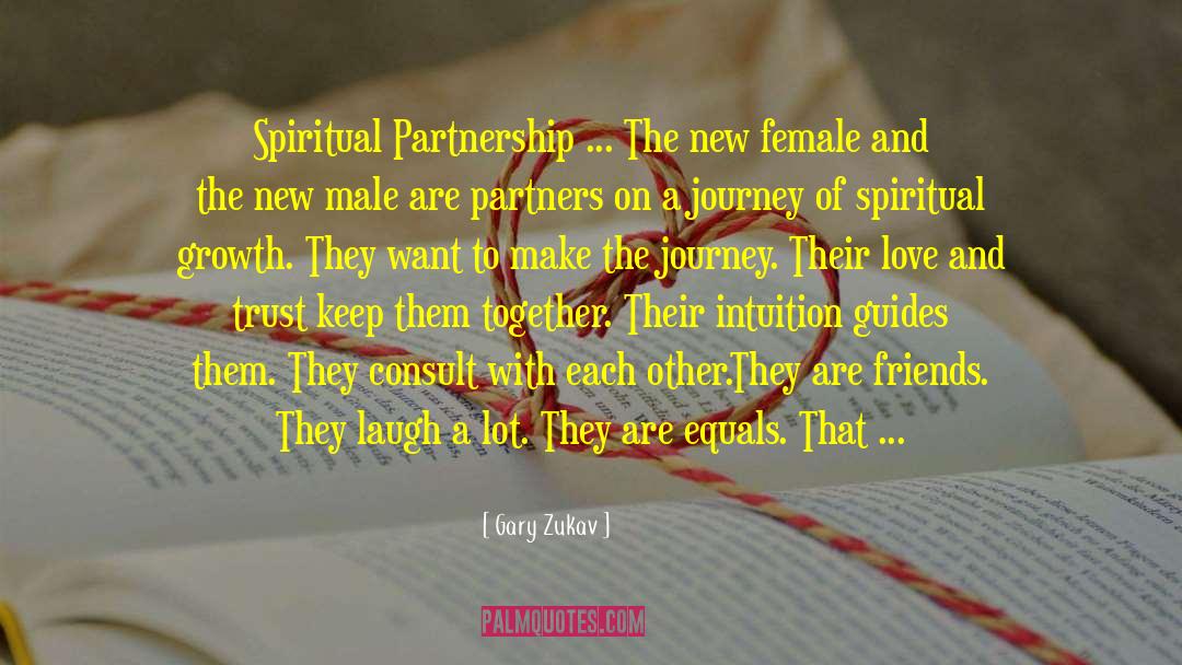 The New Female Head quotes by Gary Zukav