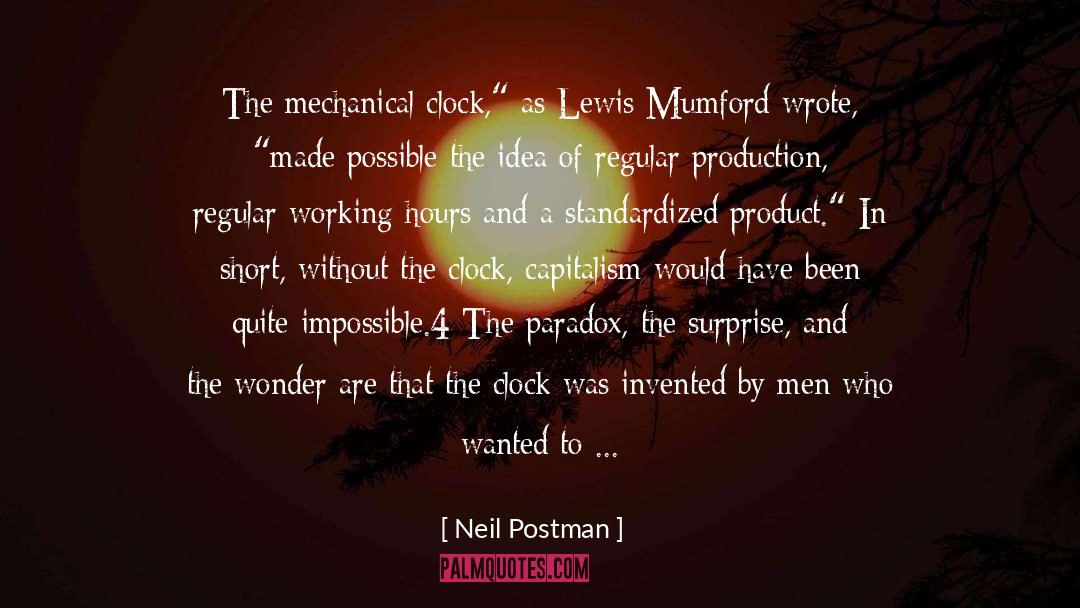 The New Normal quotes by Neil Postman