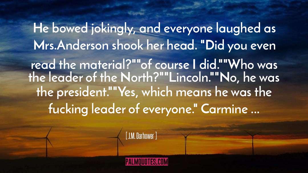 The North quotes by J.M. Darhower