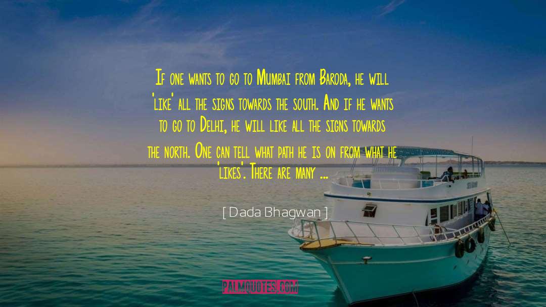 The North quotes by Dada Bhagwan