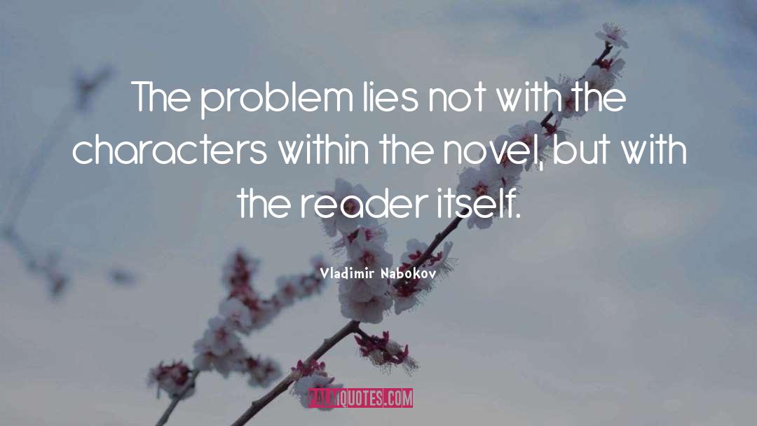 The Novel quotes by Vladimir Nabokov