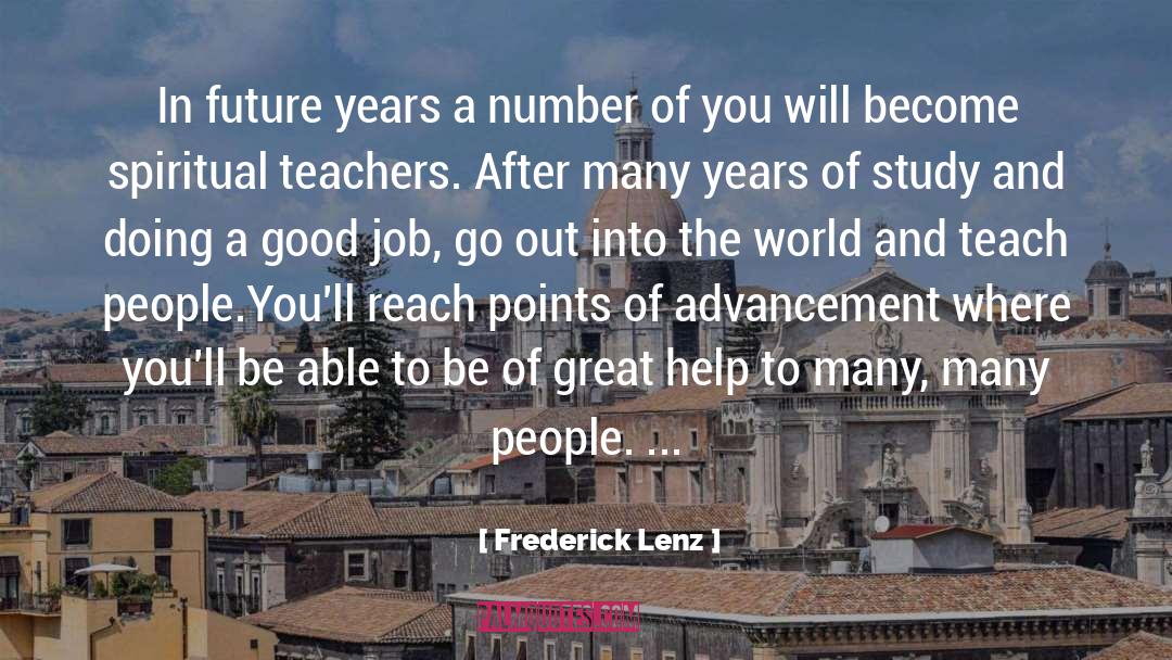 The Number 1 quotes by Frederick Lenz