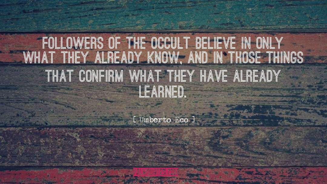 The Occult quotes by Umberto Eco