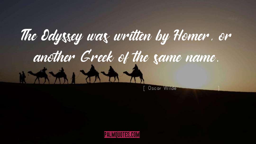 The Odyssey quotes by Oscar Wilde