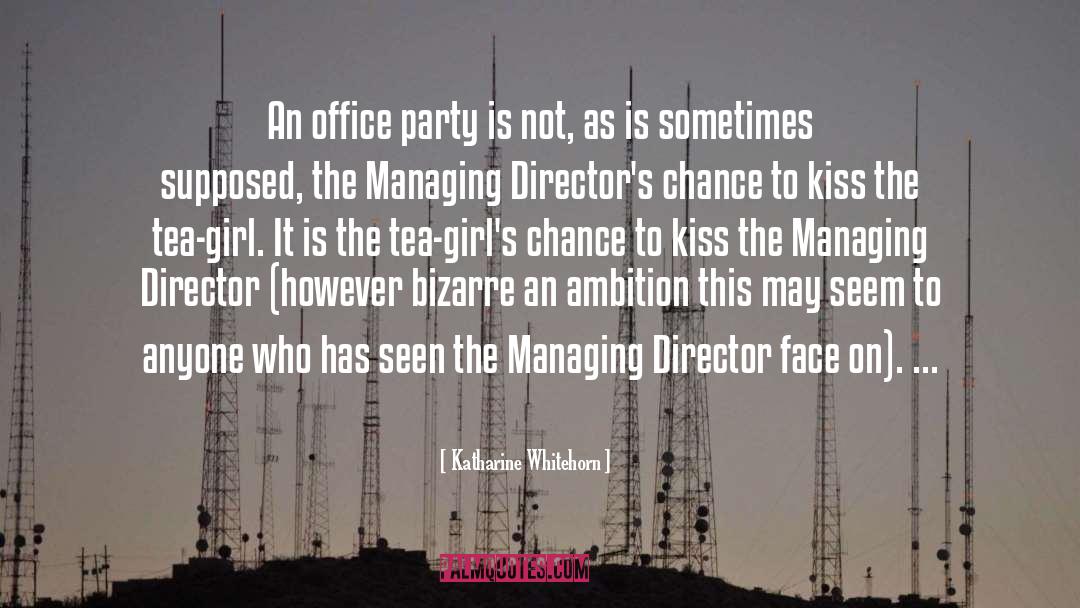 The Office Launch Party quotes by Katharine Whitehorn