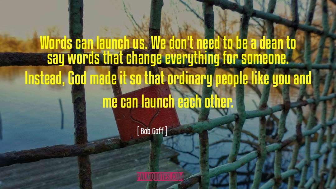 The Office Launch Party quotes by Bob Goff