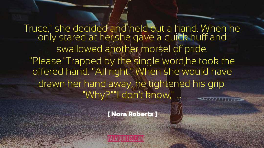 The Ogre Of Oglefort quotes by Nora Roberts