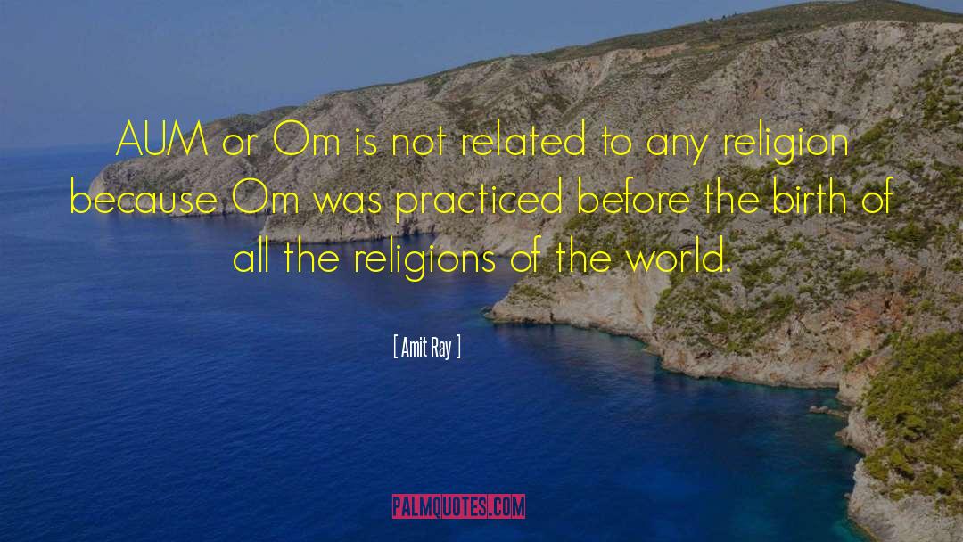 The Om Symbol quotes by Amit Ray