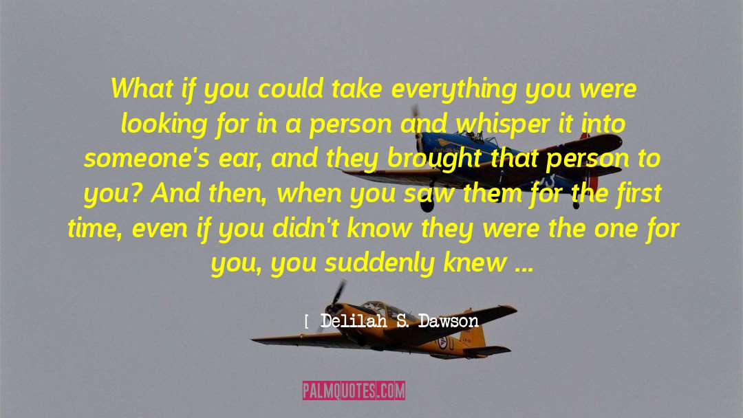 The One For You quotes by Delilah S. Dawson