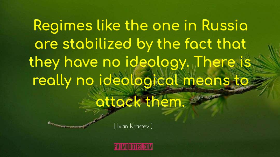 The One Percent quotes by Ivan Krastev